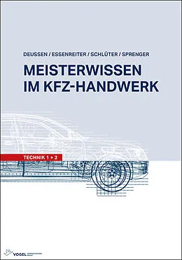 E-Book (pdf) Meisterwissen im Kfz-Handwerk von Ralf Deußen, Volkert Schlüter, Walter Essenreiter
