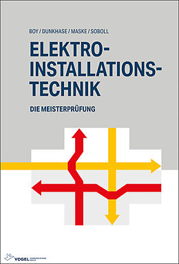 E-Book (pdf) Elektro-Installationstechnik von Hans-Günter Boy, Uwe Dunkhase, Hans-Günter Boy