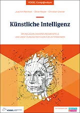 E-Book (pdf) Künstliche Intelligenz  eine Einführung von Joachim Reinhart, Oliver Mayer, Christian Greiner