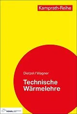 E-Book (pdf) Technische Wärmelehre von Fritz Dietzel, Walter Wagner