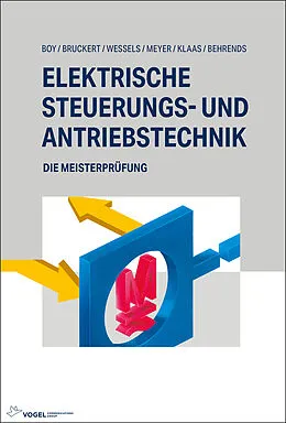 E-Book (pdf) Elektrische Steuerungs- und Antriebstechnik von Hans Günter Boy, Klaus Bruckert, Bernhard Wessels