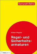 E-Book (pdf) Regel- und Sicherheitsarmaturen von Walter Wagner