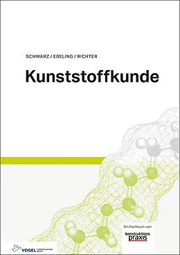 E-Book (pdf) Kunststoffkunde von Friedrich-Wolfhard Ebeling, Frank Richter, Otto Schwarz