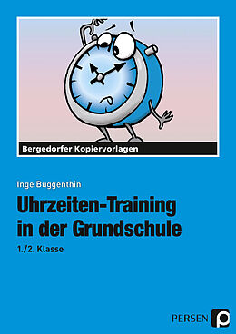 Mappe (Mpp) Uhrzeiten-Training in der Grundschule 1./2. Klasse von Inge Buggenthin