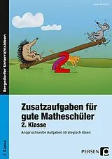 Kartonierter Einband Zusatzaufgaben für gute Matheschüler 2. Klasse von Ralph Birkholz