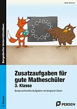 Geheftet Zusatzaufgaben für gute Matheschüler 3. Klasse von Ralph Birkholz
