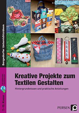 Kartonierter Einband Kreative Projekte zum Textilen Gestalten von Britta Bollenhagen, Hanna Fischer