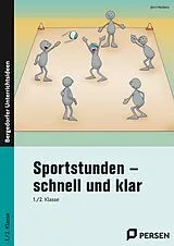 Kartonierter Einband Sportstunden - schnell und klar von Jörn Herbers