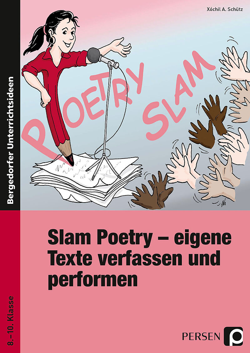 Slam Poetry eigene Texte verfassen und performen Xóchil A. Schütz Buch kaufen Ex Libris