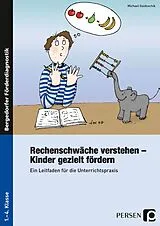 Kartonierter Einband Rechenschwäche verstehen - Kinder gezielt fördern von Michael Gaidoschik