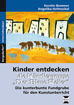 Kartonierter Einband Kinder entdecken &quot;Der blaue Reiter&quot; von Kerstin Bommer, Angelika Hofmockel