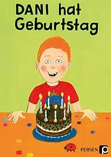 Kartonierter Einband Dani hat Geburtstag von Albin Niedermann, Martin Sassenroth