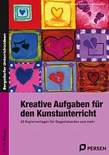 Kartonierter Einband Kreative Aufgaben für den Kunstunterricht von Barbara Jaglarz, Georg Bemmerlein