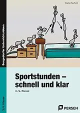 Kartonierter Einband Sportstunden - schnell und klar von Stephan Kaufhold