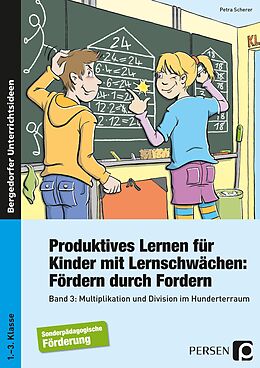 Geheftet Produktives Lernen für Kinder mit Lernschwächen: von Petra Scherer