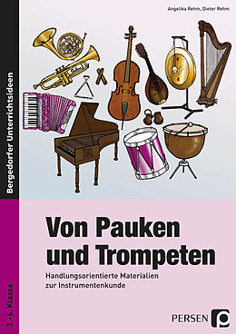 Geheftet Von Pauken und Trompeten von Angelika Rehm, Dieter Rehm