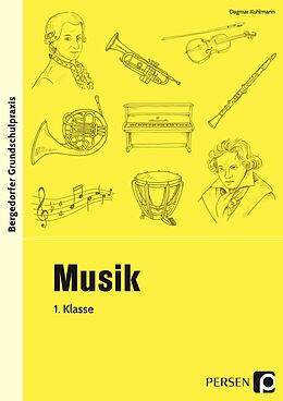 Geheftet Musik - 1. Klasse von Dagmar Kuhlmann