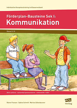 Paperback Förderplan-Bausteine Sek.I: Kommunikation von R. Franzen, S. Schmitt, M. Silkenbeumer