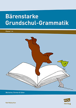 Geheftet Bärenstarke Grundschul-Grammatik von Rolf Robischon