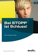 Geheftet Bei STOPP ist Schluss! von Thomas Grüner, Franz Hilt, Corinna Tilp