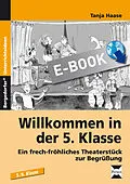 E-Book (pdf) Willkommen in der 5. Klasse von Tanja Haase