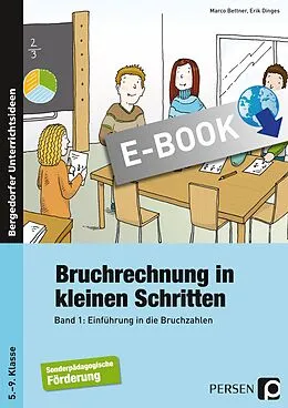 E-Book (pdf) Bruchrechnung in kleinen Schritten 1 von Marco Bettner, Erik Dinges