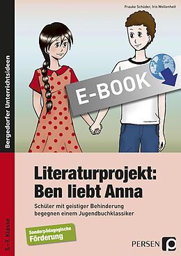 E-Book (pdf) Literaturprojekt: Ben liebt Anna von Frauke Schüder, Iris Wollenheit