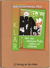 Loseblatt Geil, das peinliche Foto stellen wir online! von Florian Buschendorff