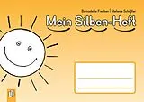Geheftet Mein Silben-Heft von Bernadette Frechen, Stefanie Schößler