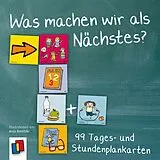 Textkarten / Symbolkarten Was machen wir als Nächstes? von Redaktionsteam Verlag an der Ruhr