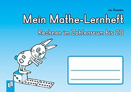 Geheftet Mein Mathe-Lernheft  Rechnen im Zahlenraum bis 20 von Jan Boesten
