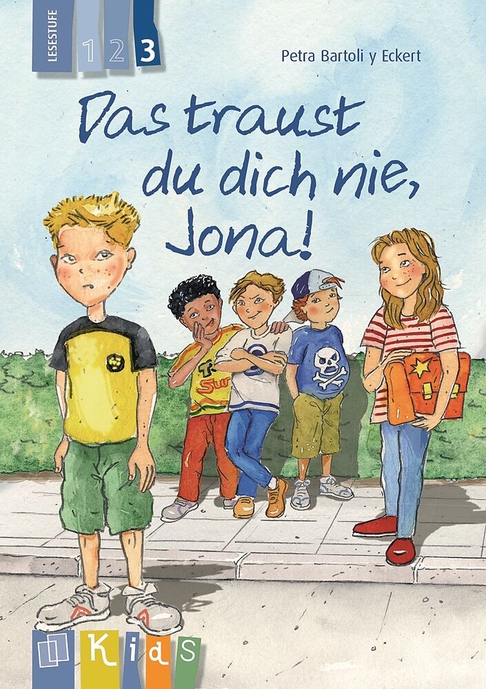 Das traust du dich nie, Jona!  Lesestufe 3