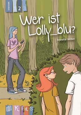 Kartonierter Einband Wer ist Lolly_blu?  Lesestufe 2 von Annette Weber