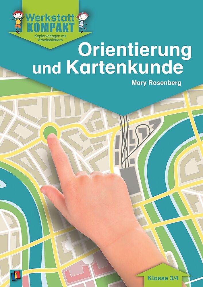 Orientierung und Kartenkunde  Klasse 3/4