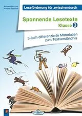 Kartonierter Einband Spannende Lesetexte Klasse 3 von Annette Hautzel, Annette Raether