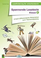 Kartonierter Einband Spannende Lesetexte  Klasse 4 von Susanne Vogt