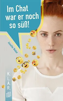 E-Book (epub) Im Chat war er noch so süß! von Annette Weber