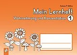 Geheftet (Geh) Mein Lernheft  Wahrnehmung und Konzentration 1 von Salome P. Mithra