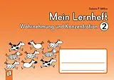 Geheftet Mein Lernheft Wahrnehmung und Konzentration 2 von Salome P. Mithra