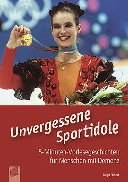 Kartonierter Einband Unvergessene Sportidole von Birgit Ebbert