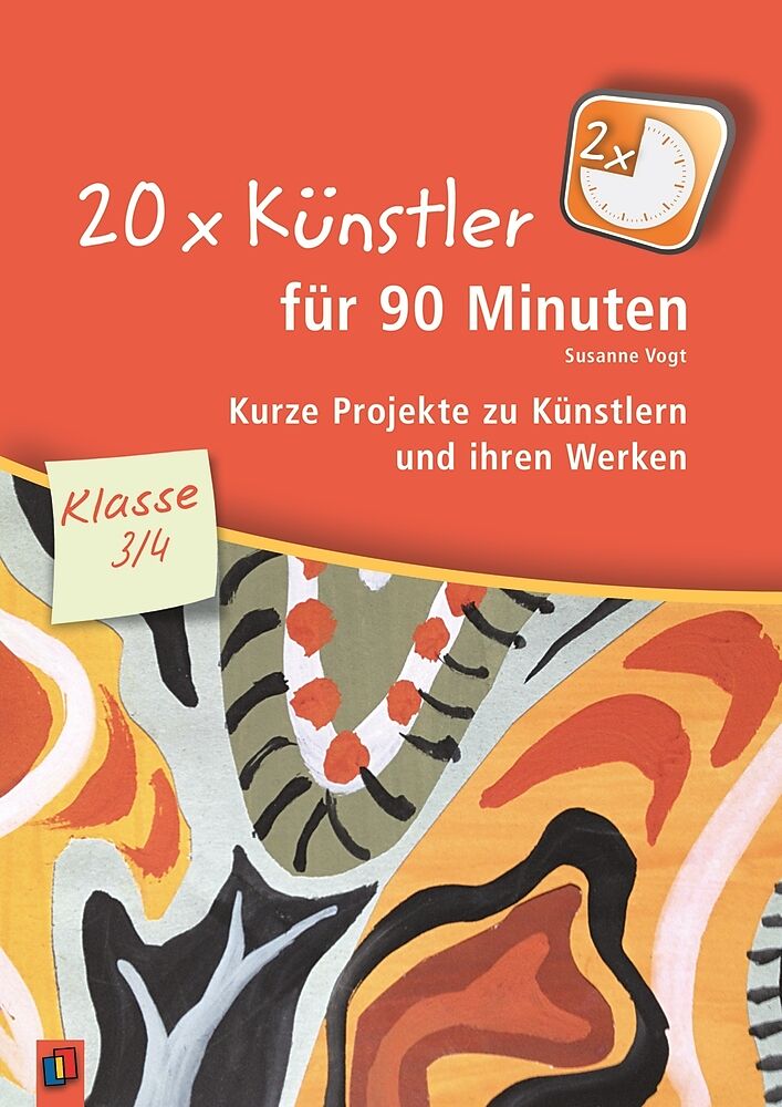 20 x Künstler für 90 Minuten  Klasse 3/4
