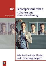 Paperback Die Lehrerpersönlichkeit - Chance und Herausforderung von Wolfgang Kindler