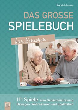 Kartonierter Einband Das große Spielebuch für Senioren von Gabriele Schumann