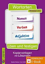 E-Book (pdf) Wortarten üben und festigen - Klasse 2/3 von Ann Cathrin Thanuskody, Saskia Weiße