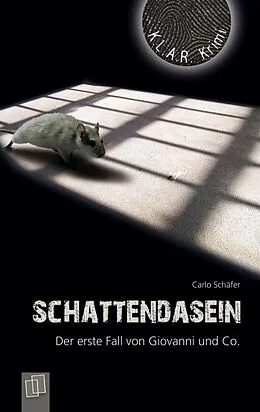 E-Book (epub) Schattendasein von Carlo Schäfer