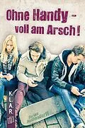 E-Book (epub) Ohne Handy - voll am Arsch! von Florian Buschendorff