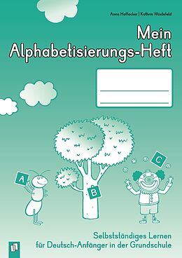 Geheftet Mein Alphabetisierungs-Heft von Anna Hoffacker, Kathrin Wüstefeld