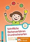 E-Book (pdf) Schriftliche Rechenverfahren: Grundrechenarten - Klasse 3/4 von Stephanie Cech-Wenning