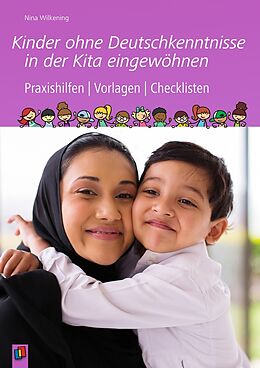 Kartonierter Einband Kinder ohne Deutschkenntnisse in der Kita eingewöhnen von Nina Wilkening