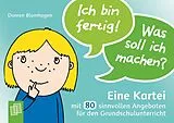 Textkarten / Symbolkarten Ich bin fertig! Was soll ich machen? von Doreen Blumhagen